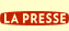 La Presse